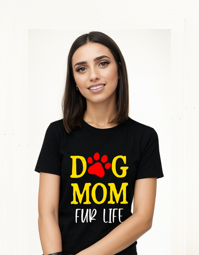 Dog Mom Fur Life T-Shirt – Dog Lovers Tee