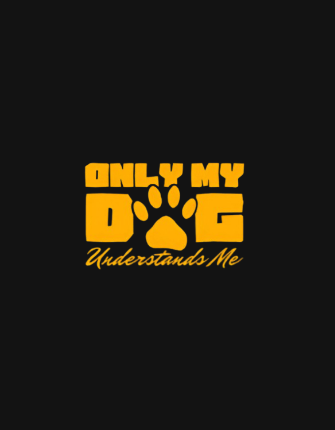 Only My Dog Understands Me - T-Shirt