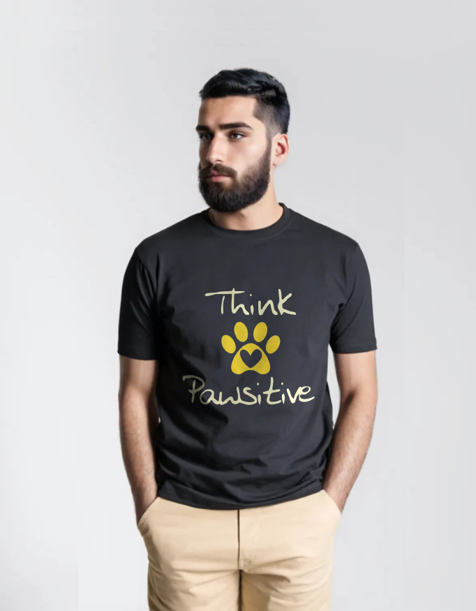 Think Pawsitive T-Shirt – Pet Lovers Tee