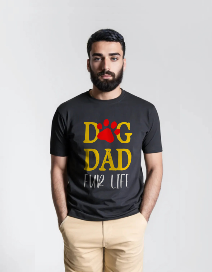 Dog Dad Fur Life T-Shirt – Dog Lovers Tee for Proud Dog Dads