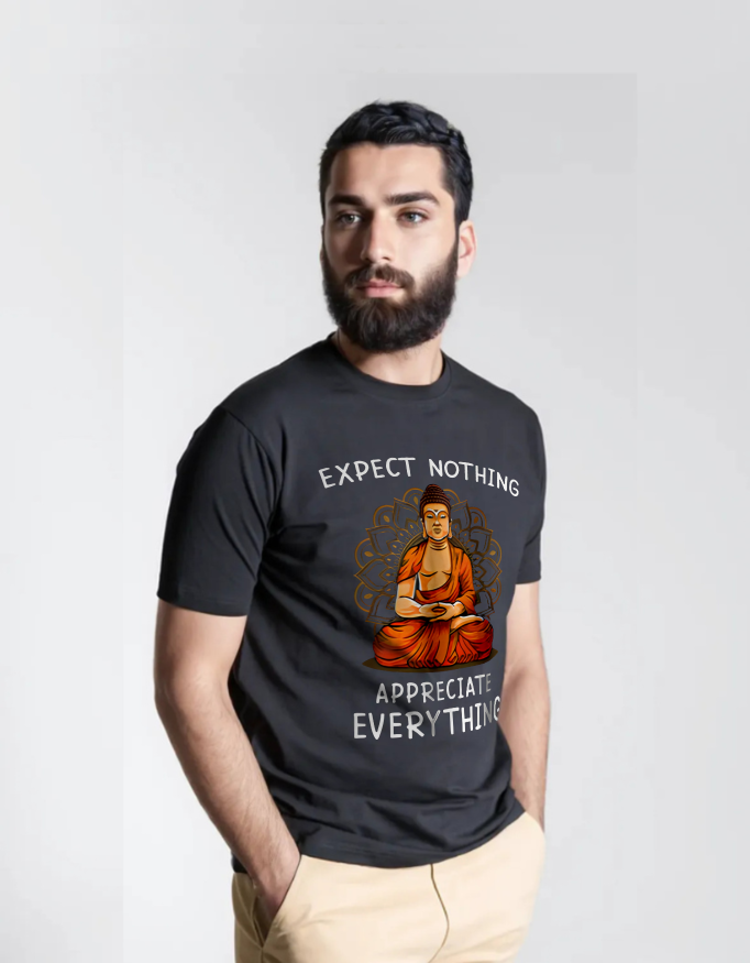 Expect Nothing, Appreciate Everything - T-Shirt