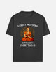 Expect Nothing, Appreciate Everything - T-Shirt